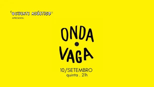 Imagem do ONDA VAGA - "Ocidente Acústico"