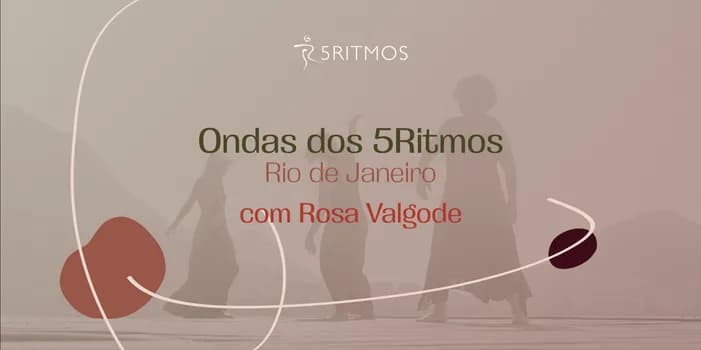 Imagem do Ondas dos 5Ritmos - Botafogo- Com Rosa Valgode