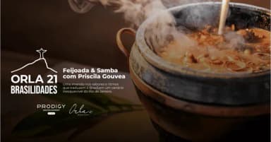 Orla 21 Brasilidades | Feijoada e Samba com Priscila Gouvea em Rio de Janeiro