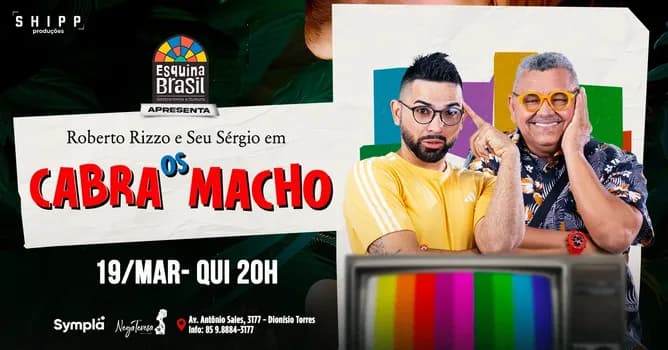 Imagem do Os Cabra Macho com Roberto Rizzo e Seu Sérgio | 19/Mar | 20H