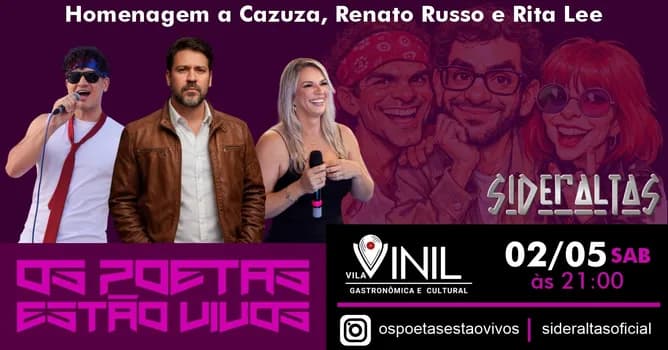 Imagem do "OS POETAS ESTÃO VIVOS" - HOMENAGEM A RENATO RUSSO, CAZUZA E RITA LEE