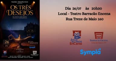 OS TRÊS DESEJOS - 30º FESTIVAL ALUNOS ENCENA em Curitiba