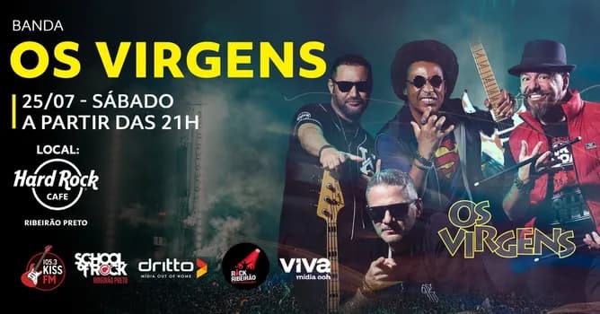 Imagem do Os Virgens: Uma Viagem Musical no Hard Rock Cafe Ribeirão Preto