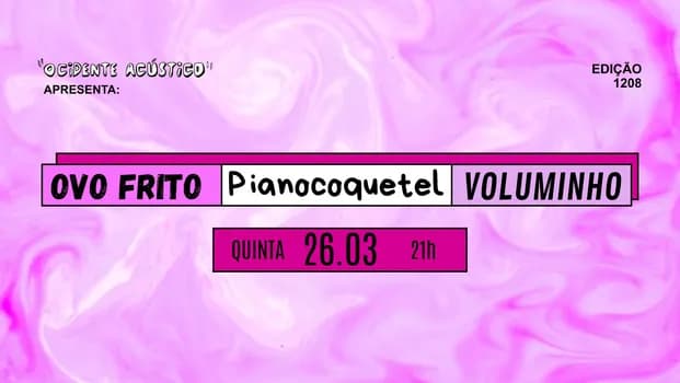 Imagem do Ovo Frito - Pianocoquetel - Voluminho - "Ocidente Acústico"