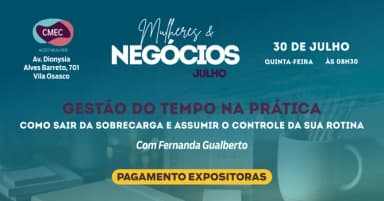 Pagamento de Expositoras - Encontro Mulheres & Negócios | Julho/2026 em Osasco