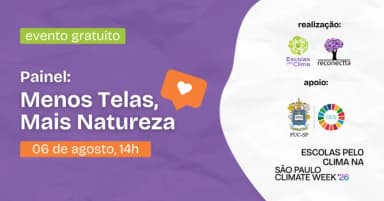 Painel: Menos Telas, Mais Natureza em São Paulo