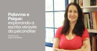 PALAVRAS E PSIQUE: EXPLORANDO A ESCRITA ATRAVÉS DA PSICANÁLISE em São Paulo