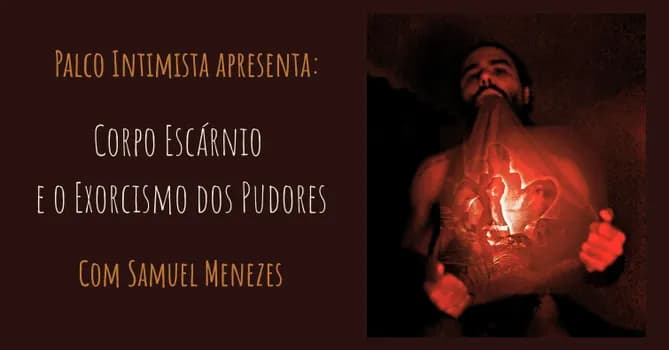 Imagem do Palco Intimista: Corpo Escárnio e o Exorcismo dos Pudores.