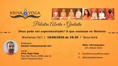 Palestra Aberta e Gratuita sobre Kriya Yoga em Blumenau em Blumenau
