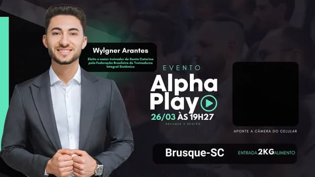 Imagem do PALESTRA ALPHAPLAY | 26/03/2025 às 19h27 Evento presencial em Brusque com Wylgner Arantes