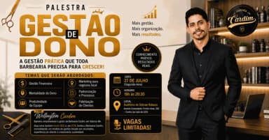 Palestra Gestão de Dono: Gestão prática que toda barbearia precisa para crescer em Itabuna