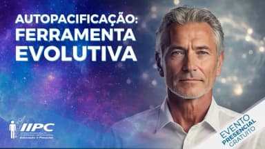 Palestra Gratuita: Autopacificação - Ferramenta Evolutiva / Campo Grande - MS em Campo Grande