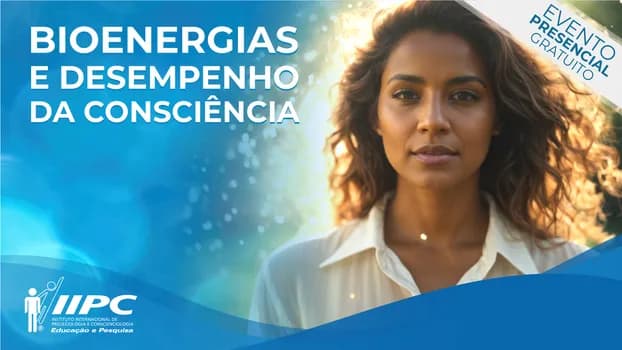 Imagem do Palestra Gratuita: Bioenergias e Desempenho da Consciência / Belo Horizonte - MG