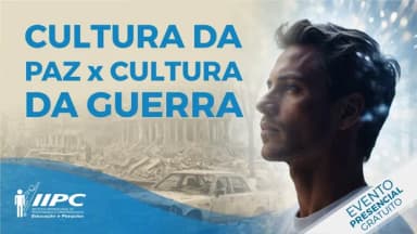 Palestra Gratuita: Cultura da Paz X Cultura da Guerra / Charqueadas - RS em Charqueadas