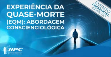 Palestra Gratuita: Experiência de Quase-Morte(EQM): Abordagem Conscienciológica / Videira - SC em Videira