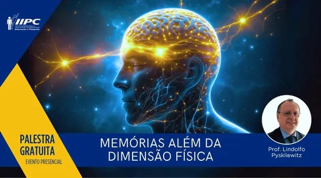 Imagem do Palestra Gratuita: Memórias Além da Dimensão Física / Caxias do Sul - RS