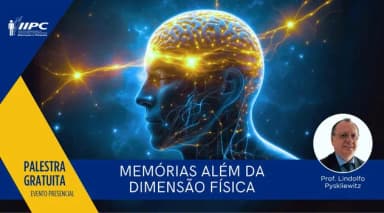 Palestra Gratuita: Memórias Além da Dimensão Física / Caxias do Sul - RS em Caxias do Sul