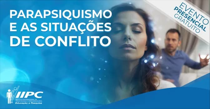 Imagem do Palestra Gratuita: Parapsiquismo e as situações de conflito / Salvador-BA