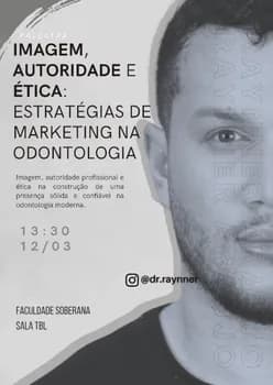 Imagem do Palestra: Imagem, Autoridade e Ética: Estratégias de Marketing na Odontologia