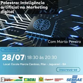 PALESTRA: INTELIGÊNCIA ARTIFICIAL NO MARKETING DIGITAL em Jaguarari