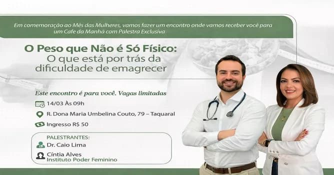 Imagem do Palestra: O Peso que Não é Só Físico: O Que Está por Trás da Dificuldade de Emagrecer Dr Caio Lima