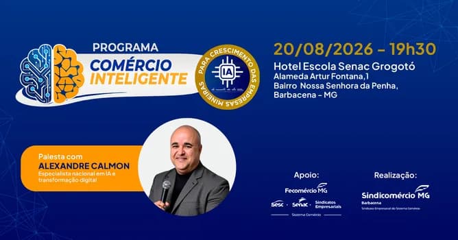 Imagem do PALESTRA SOBRE IA | PROGRAMA COMÉRCIO INTELIGENTE BARBACENA