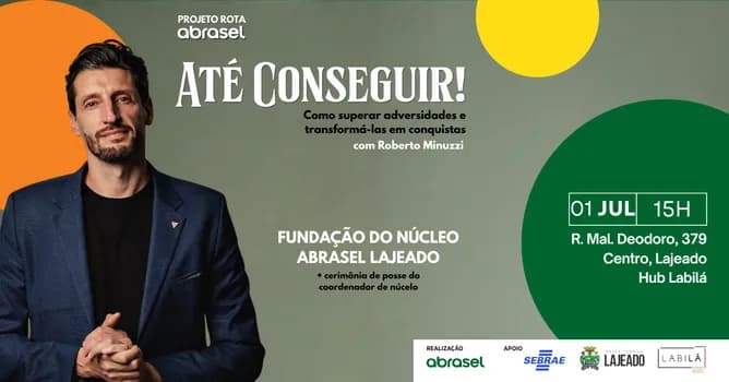 Imagem do PAPO DA TARDE|ABRASEL| SEBRAEL 24/11|Até Conseguir!|MINUZZI