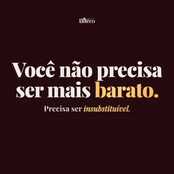 Imagem do PAPO DE BUTECO | 6ª Ed. | Você não precisa ser mais barato. Precisa ser insubstituível.| 15 de Abril