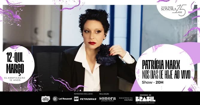 Imagem do PATRICIA MARX com o show Nos Dias de Hoje Ao Vivo no TEATRO SONORA