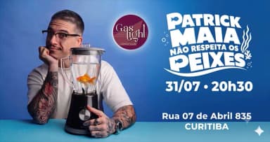 PATRICK MAIA NÃO RESPEITA OS PEIXES com PATRICK MAIA / STAND UP COMEDY em CURITIBA em Curitiba