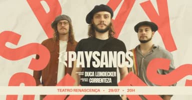 PAYSANOS part. especial Duca Leindecker - Lançamento do single "Correnteza" em Porto Alegre