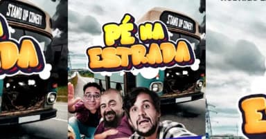 Pé na Estrada - Stand Up Comedy em São Paulo