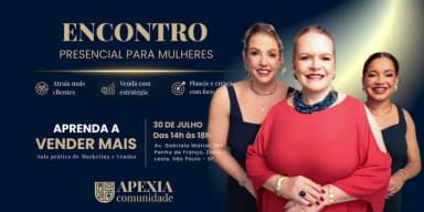 PENHA - ZONA LESTE: Evento Presencial Para Mulheres Empreendedoras em São Paulo