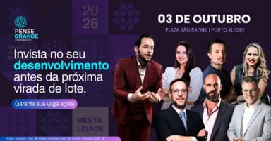 Pense Grande Conference - 3ª Edição em Porto Alegre