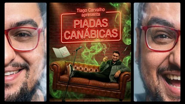 Imagem do PIADAS CANABICAS COM TIAGO CARVALHO 26/07