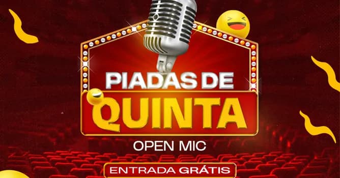 Imagem do PIADAS DE QUINTA + GRAVAÇÃO DO QUADRO RECLAME AQUI (NOITE DE OPEN MIC)
