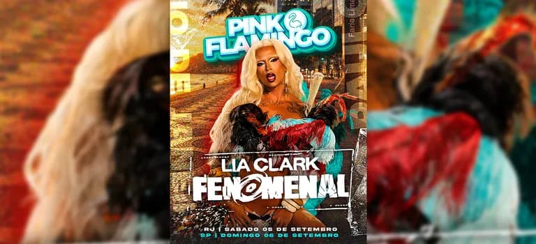 Imagem do Pink Flamingo São Paulo com Lia Clark (Fenomenal Tour)| Domingo 06 de Setembro (Vésp Feriado) 22h