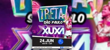 Pink Flamingo São Paulo |Treta Festa da Xuxa| Sexta 24 de Julho - 22h em São Paulo