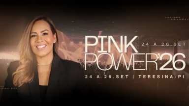Pink Power Conference 2026 em Teresina