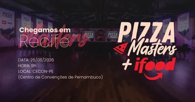 Imagem do Pizza Masters + iFood: Edição Nordeste (RECIFE)