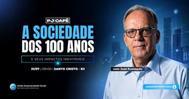 PJ&Café | Longevidade e Negócios: como a sociedade dos 100 anos impacta empreendedores em Rio de Janeiro