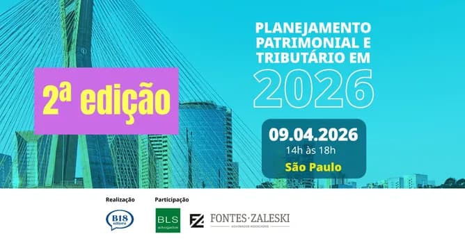 Imagem do Planejamento patrimonial e tributário em 2026 (2a edição São Paulo)