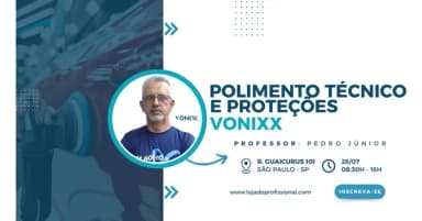 Polimento Técnico e Proteções - Vonixx - GRATUITO em São Paulo