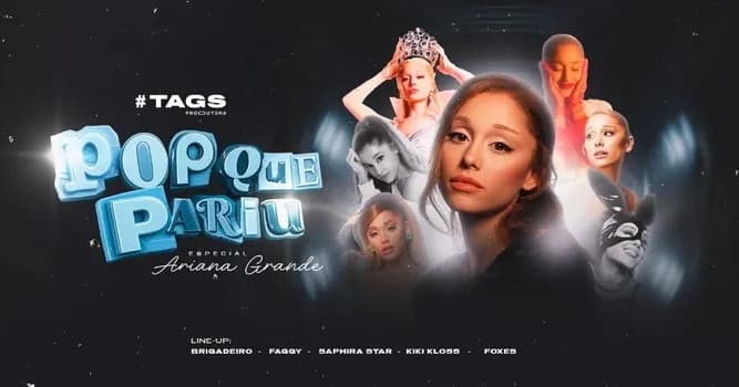 Imagem do POP QUE PARIU - ESPECIAL ARIANA GRANDE