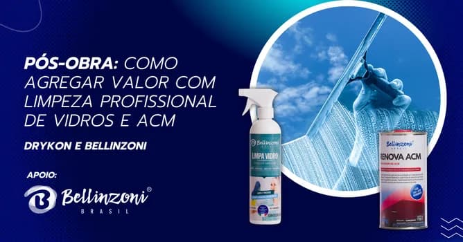 Imagem do Pós-Obra: Como Agregar Valor com Limpeza Profissional de Vidros e ACM - Drykon e Bellinzoni