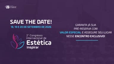 Pré-Inscrição Congresso Internacional de Estética 2026 -SAVE THE DATE em Curitiba