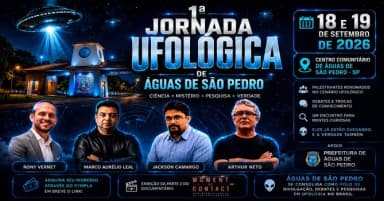PRIMEIRA JORNADA UFOLÓGICA DE ÁGUAS DE SÃO PEDRO em Águas de São Pedro