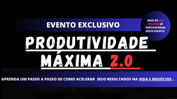 Imagem do PRODUTIVIDADE MÁXIMA - Aprenda os segredos para ser cada vez mais produtivo