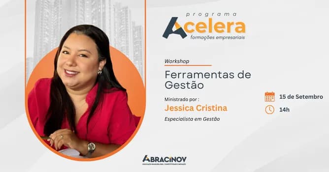 Imagem do Programa Acelera - Ferramentas de Gestão com Jéssica Cristina