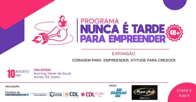 Imagem do Programa Nunca é Tarde para Empreender 40+ | Aula 6